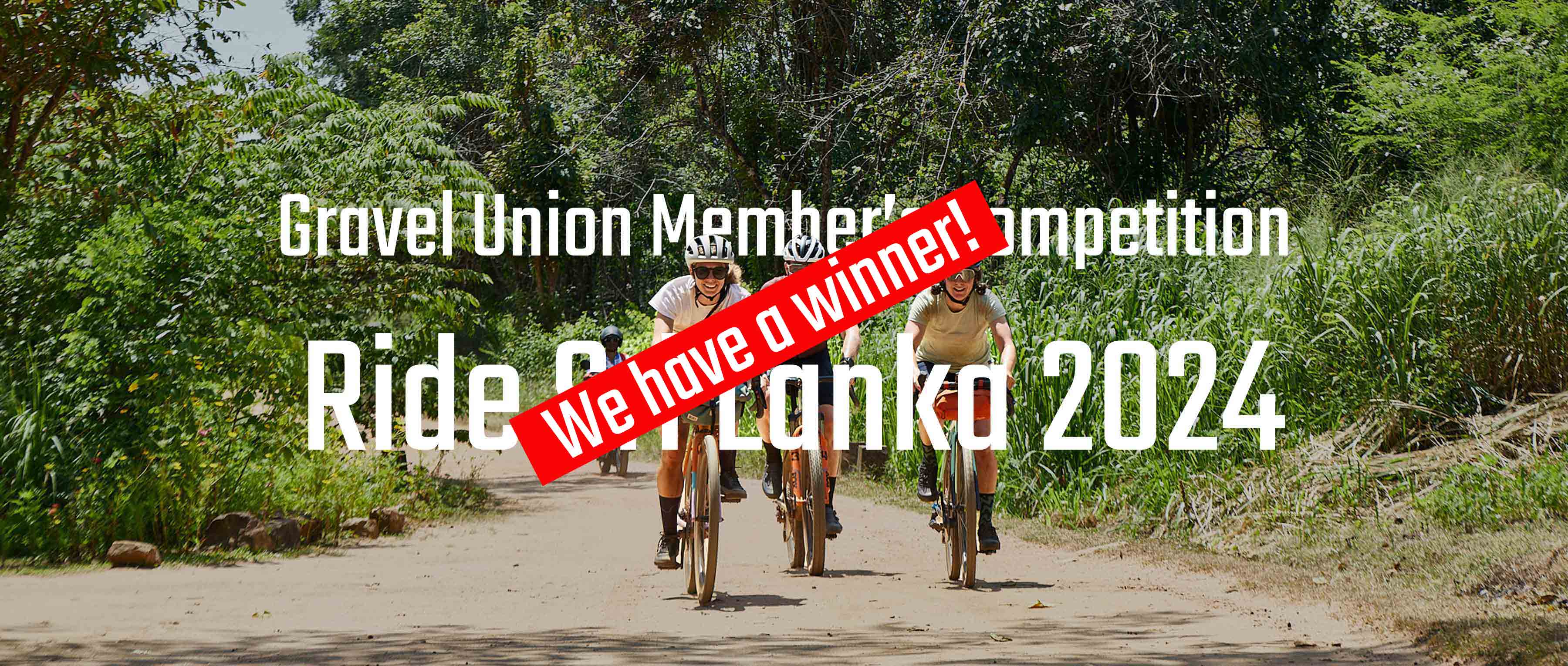 News Ride Sri Lanka 2024 competition we have a winner! Gravel Unionen